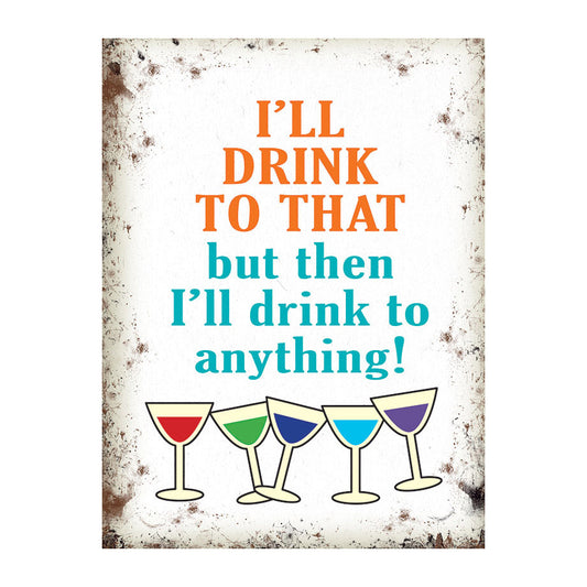I'll Drink To That (Small)