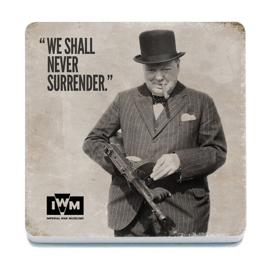 Churchill - We Shall Never Surrender (Drinks Coaster)