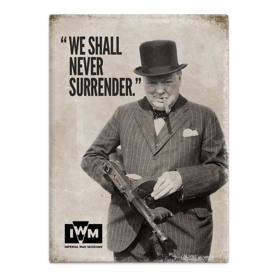 Churchill - We Shall Never Surrender (Fridge Magnet)