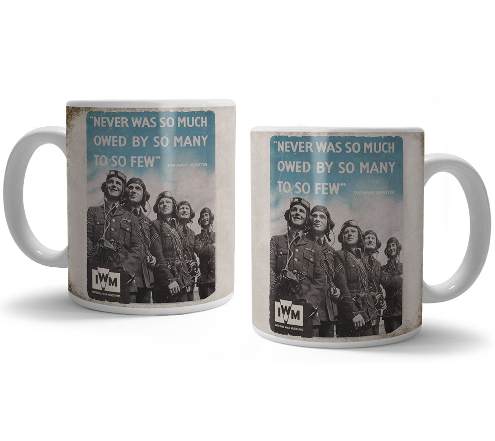 Never was so much owed by so many to so few Mug