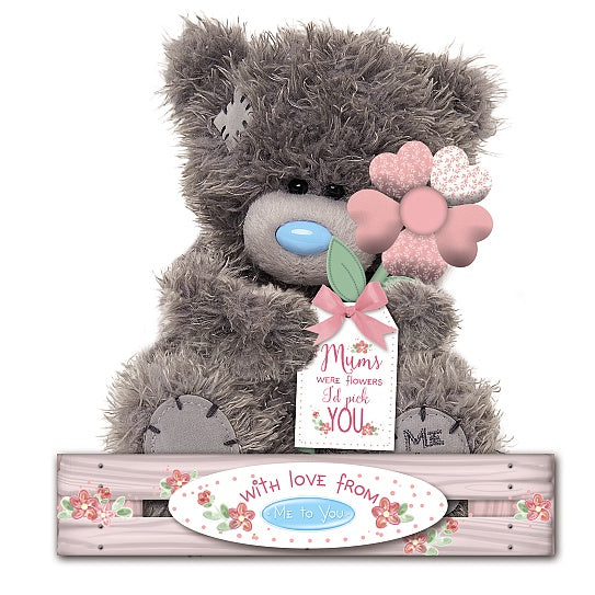 If Mums' were flowers I'd pick You - 7'' Bear