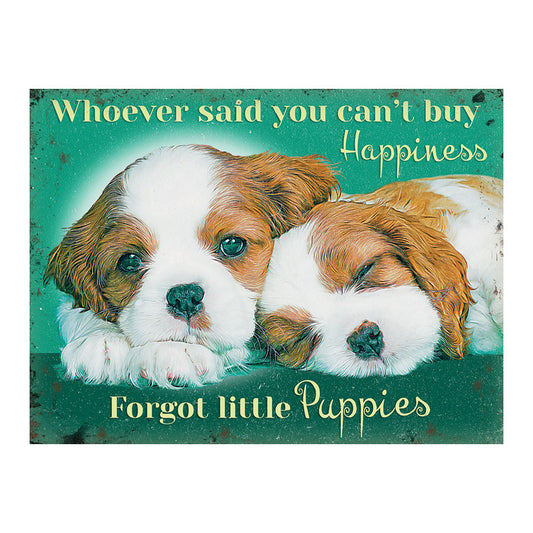 Whoever Said you can't buy happiness - Forgot little puppies (Small)