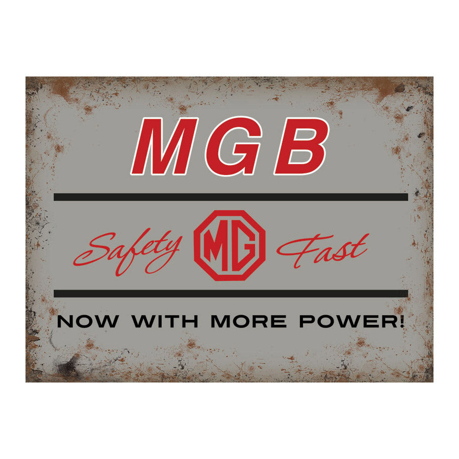 MGB - Safety-Fast - Now with more power (Small)