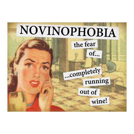 Novinophobia - the fear of completely running out of wine (Small)