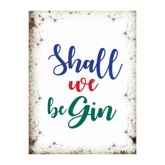 Shall We Be Gin (Small)