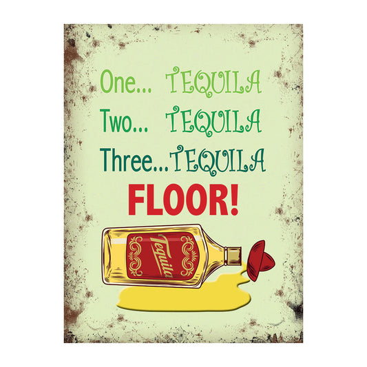 One Tequila, Two Tequila, Three Tequila - Floor! (Small)