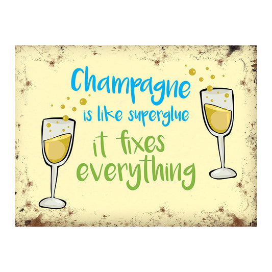 Champagne Is Like Superglue (Small)