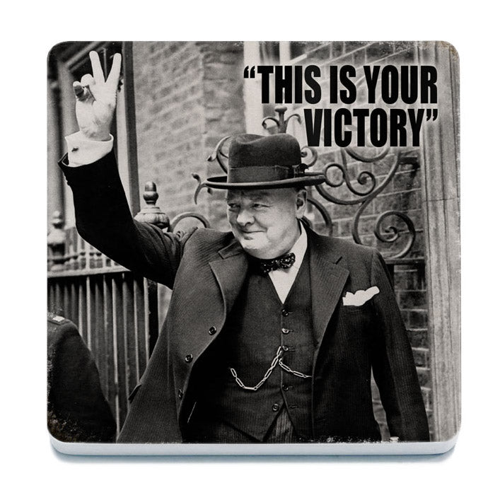 Churchill - This is Your Victory (Drinks Coaster)