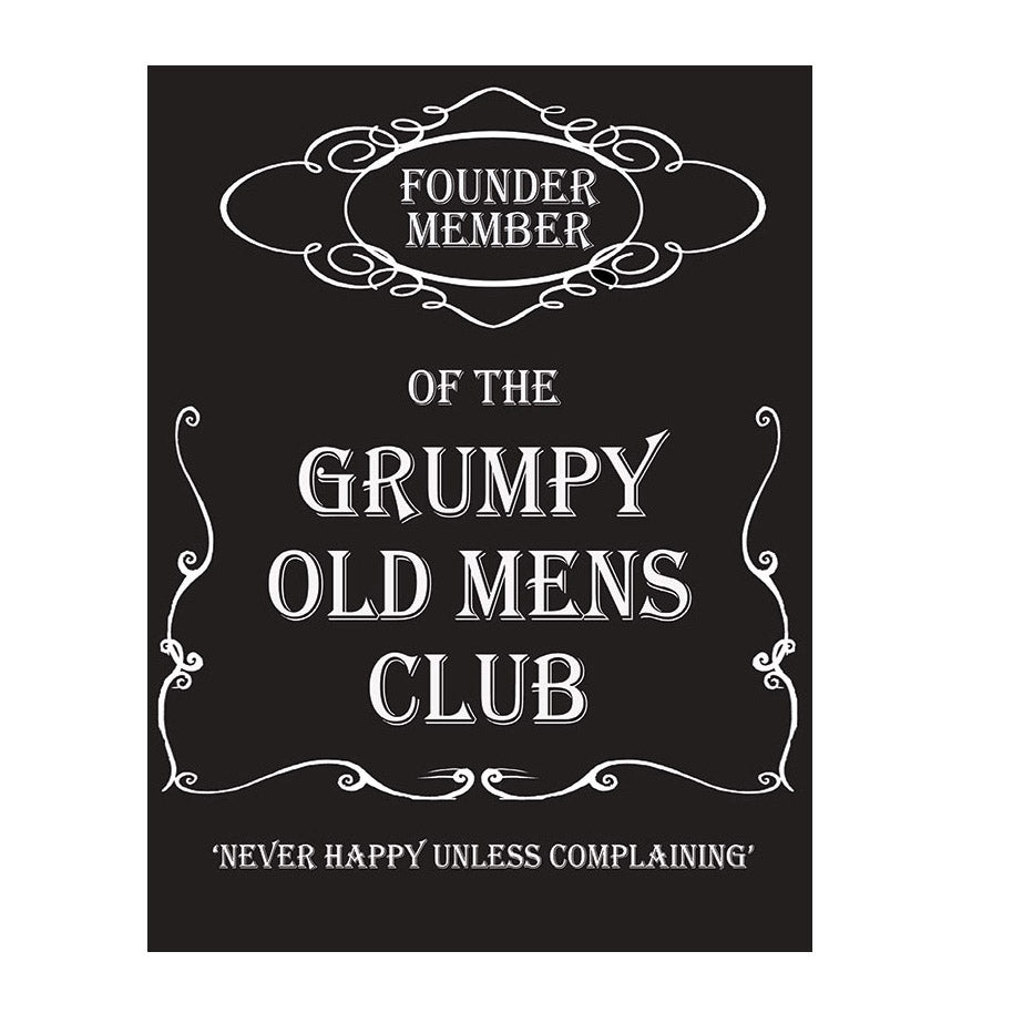Founder Member of the Grumpy Old Mens Club (Small)