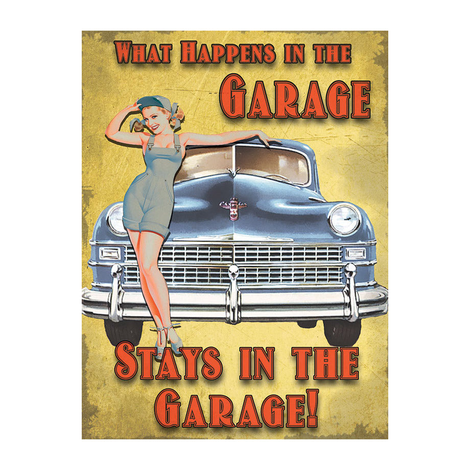 What Happens in the Garage - Stays in the Garage (Small)