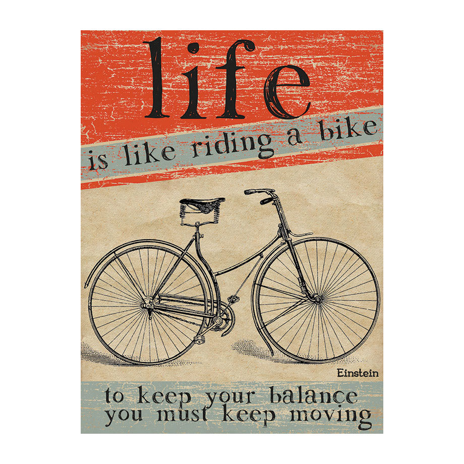 Life Is Like Riding A Bike (Small)